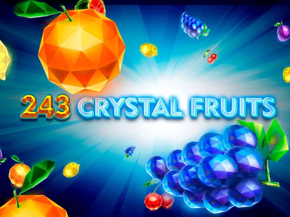 243 Crystal Fruits Review