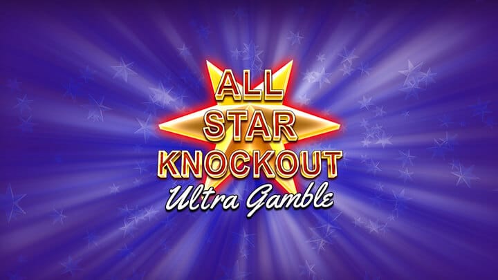 All Star Knockout Ultra Gamble Review