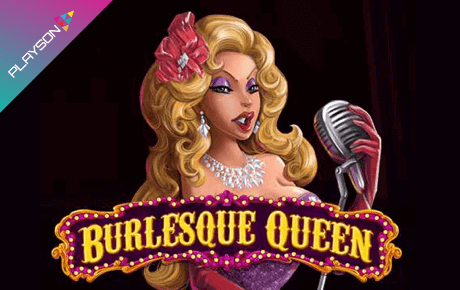 Burlesque Queen Slot Review