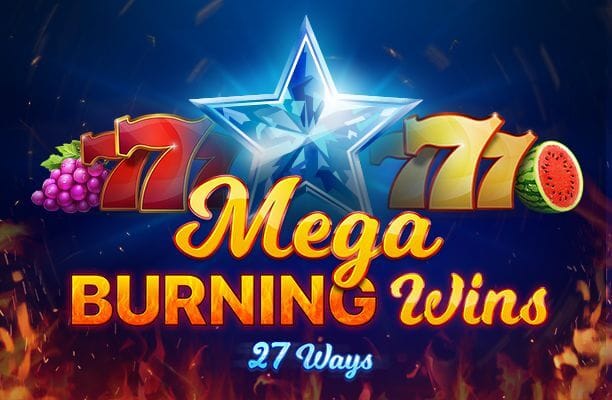 Mega Burning Wins Review