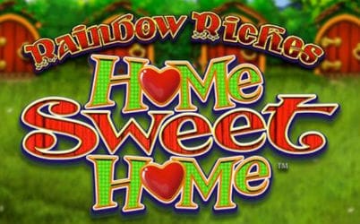 Rainbow Riches Home Sweet Home Slot Review